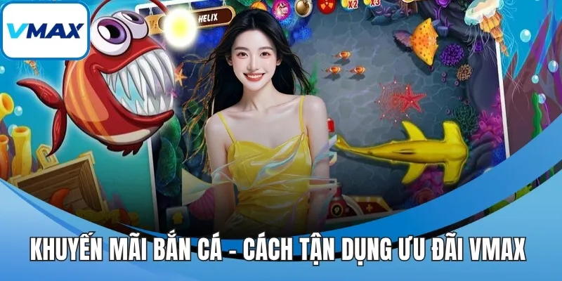 khuyến mãi bắn cá