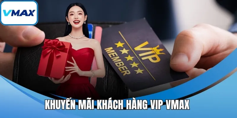 khuyến mãi khách hàng vip