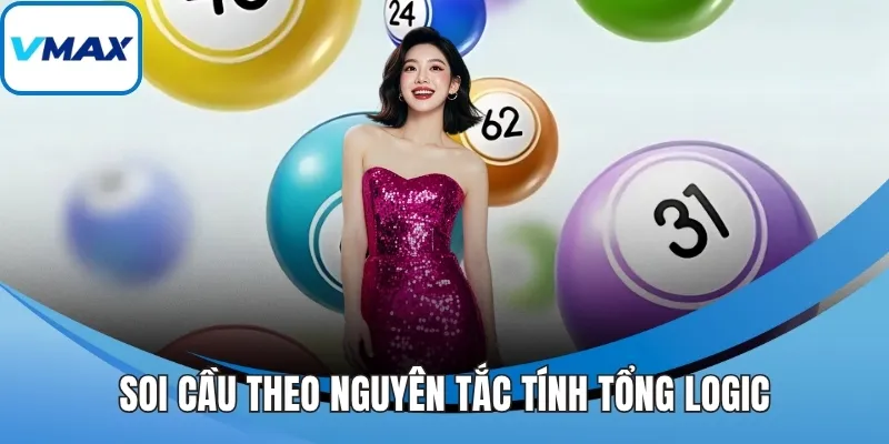 Soi cầu theo nguyên tắc tính tổng logic