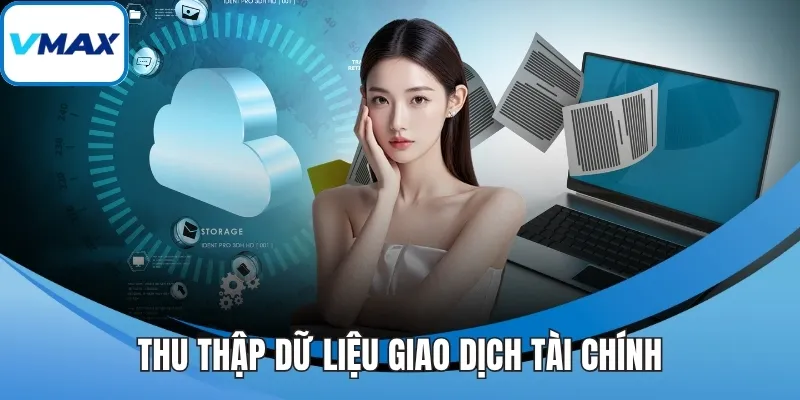 Thu thập dữ liệu giao dịch tài chính