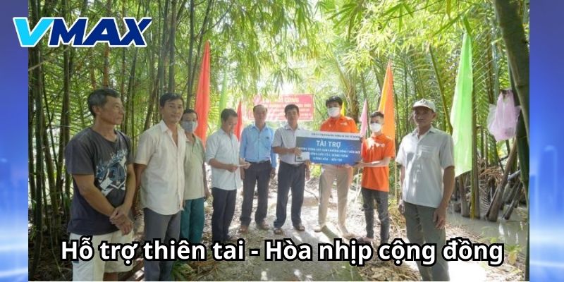 Chương trình thiện nguyện Vmax hỗ trợ thiên tai